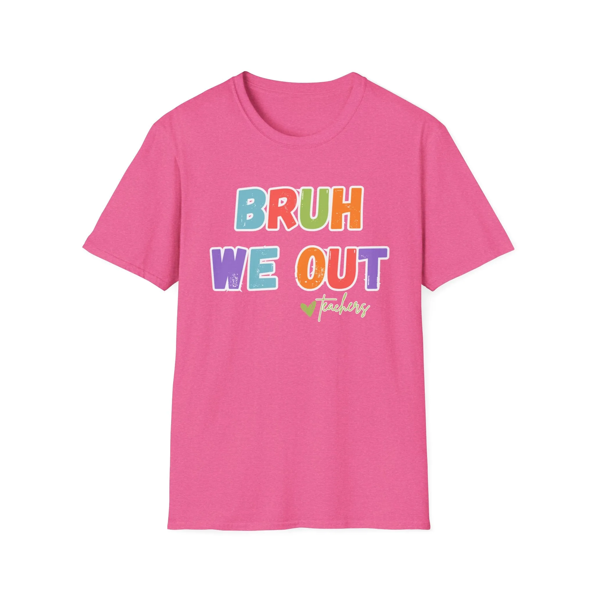 BRUH we out! Unisex Softstyle T-Shirt