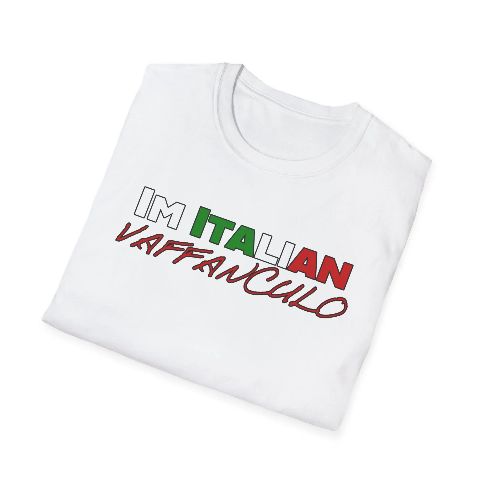 Im Italians VAFFANCULO - Unisex Softstyle Italian T-Shirt